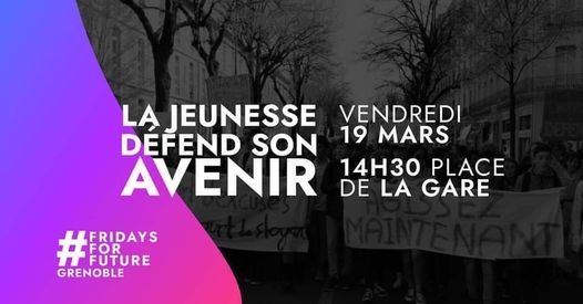 La jeunesse défend son avenir – 19 mars Grenoble